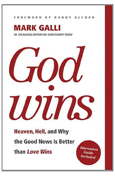 God Wins: Heaven, Hell, and Why the Good News Is Better than Love Wins 9781414366661