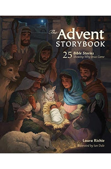The Advent Storybook: 25 Bible Stories Showing Why Jesus Came 9780830776085