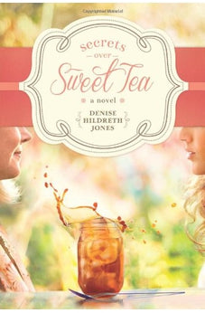 Secrets over Sweet Tea 9781414366845