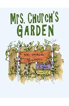 Mrs. Church's Garden