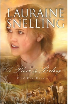 A Place to Belong (Wild West Wind) Book 3 of 3