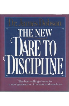 The New Dare to Discipline