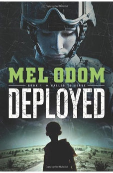 Deployed (Called to Serve Book 1) 9781414349305