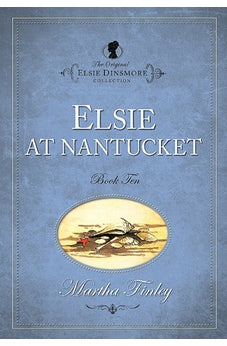 Elsie at Nantucket 9781598564099
