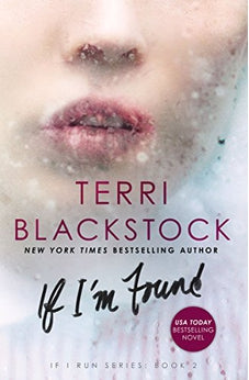 If I'm Found (If I Run Book 2) 9780310332480