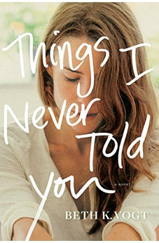Things I Never Told You (Thatcher Sisters Book 1)