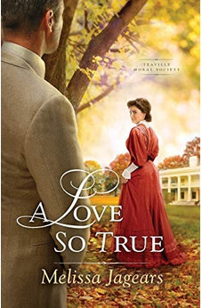 Love So True (Teaville Moral Society Book 2)