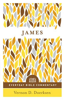 James- Everyday Bible Commentary 9780802418975