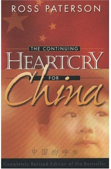 The Continuing Heartcry for China