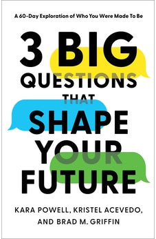 3 Big Questions That Shape Your Future 9781540902443