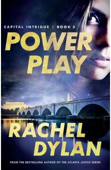 Power Play (Capital Intrigue) Book 3 of 3