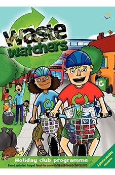 Holiday Clubs: Wastewatchers