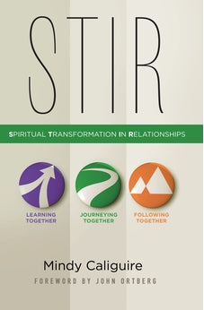 STIR: Spiritual Transformation in Relationships 9780310494829