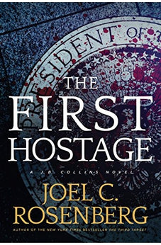 The First Hostage (J. B. Collins Book 2)