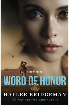 Word of Honor (Love and Honor) Book 2 of 3