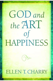 God and the Art of Happiness 9780802860323