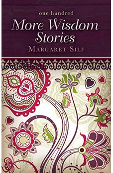 One Hundred More Wisdom Stories