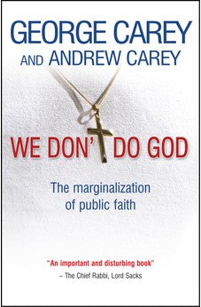 We Don't Do God: The Marginalization of Public Fatih 9780857210302