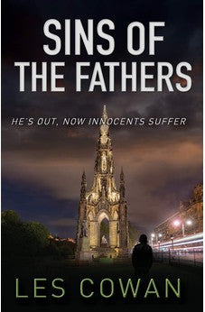 Sins of the Fathers: He's out, now innocents suffer (A David Hidalgo novel) 9781782642732