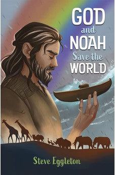 God and Noah Save the World
