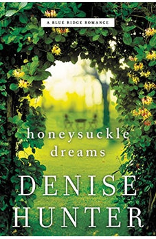 Honeysuckle Dreams (A Blue Ridge Romance Book 2) 9780718090524