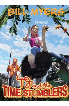 Yikes!!! (TJ and the Time Stumblers Book 6) 9781414334585