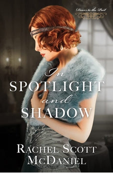 In Spotlight and Shadow (Doors to the Past, Book 11 of 12)