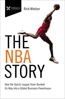 The NBA Story (The Business Storybook Series) 9781400232789