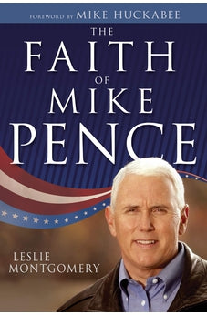 The Faith of Mike Pence 9781641232258