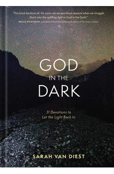 God in the Dark: 31 Devotions to Let the Light Back In 9781631466069