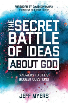 Secret Battle of Ideas about God 9780830776344