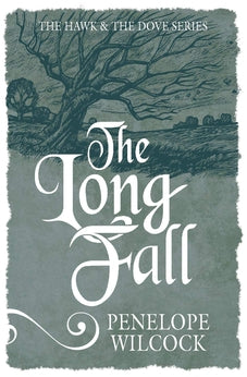 The Long Fall (The Hawk and the Dove Book 3)