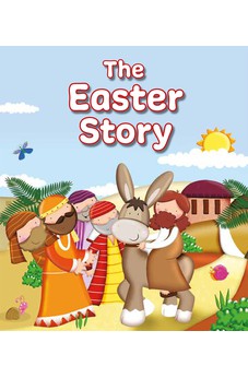 The Easter Story 9781781284087