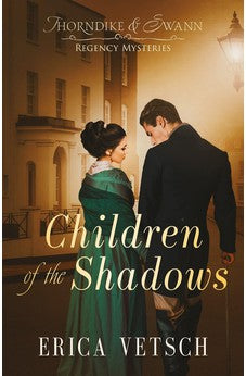 Children of the Shadows (Thorndike & Swan Regency Mysteries, 3) 9780825447150