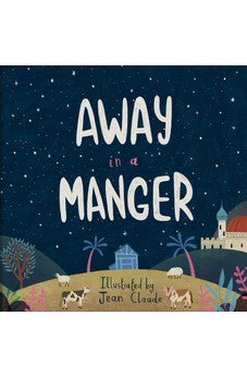 Away in a Manger