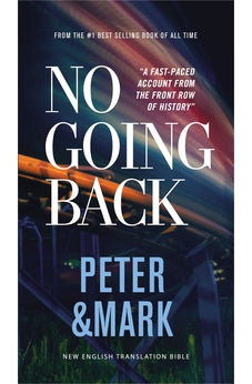NET No Going Back Eternity Now New Testament Series, Vol. 2: Peter and Mark, Paperback, Comfort Print 9780785291237