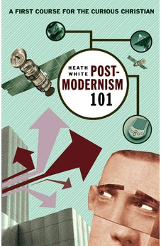 Postmodernism 101 9781587431531