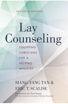 Lay Counseling, Revised and Updated: Equipping Christians for a Helping Ministry 9780310524274