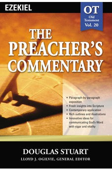 Preacher's Commentary, Vol. 20: Ezekiel