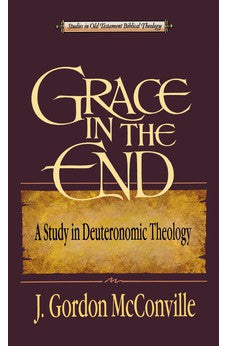 Grace in the End 9780310514213