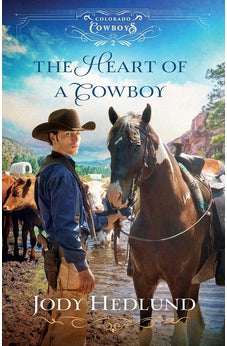 The Heart of a Cowboy (Colorado Cowboys) Book 2 of 5
