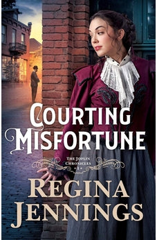 Courting Misfortune (The Joplin Chronicles) Book 1 of 3
