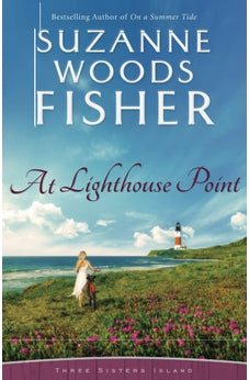 At Lighthouse Point (Three Sisters Island) Book 3 of 3