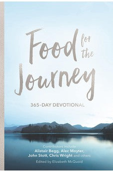 Food for the Journey: 365 Day Devotional 9781783597307