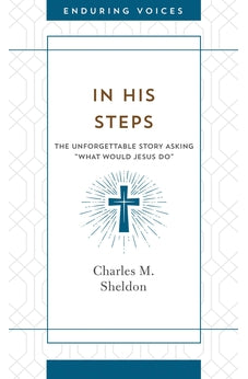 In His Steps (Enduring Voices) 9781643522494