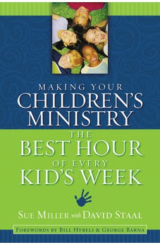 Making Your Children's Ministry the Best Hour of Every Kid's Week
