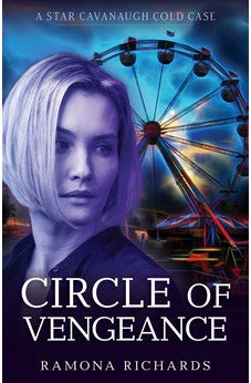 Circle of Vengeance (Star Cavanaugh) 9780825447471