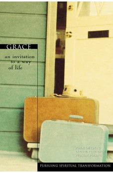 Grace: An Invitation to a Way of Life (Pursuing Spiritual Transformation) 9780310220749