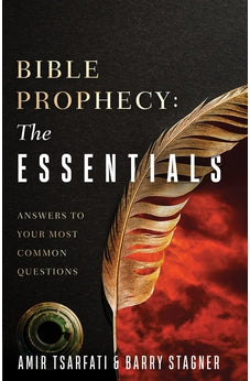Bible Prophecy: The Essentials: Answers to Your Most Common Questions 9780736987240