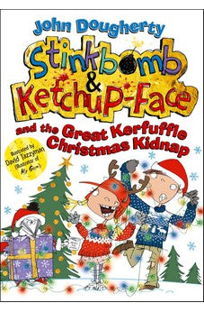 Stinkbomb & Ketchup Face Great Kerfuffle 9780192747785